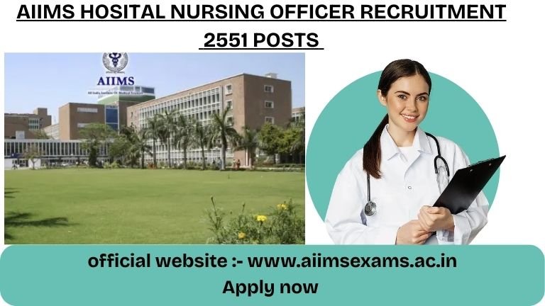 ​AIIMS NORCET-10 Recruitment 2026: Massive recruitment of 2551 Nursing Officer posts